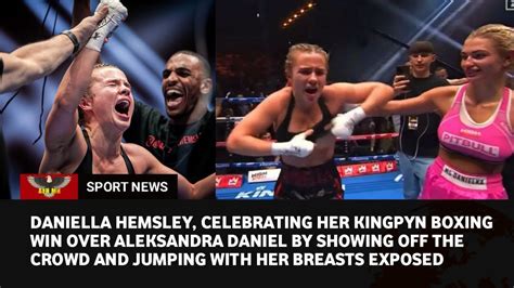 danielle hensley tits|Boxing: Daniella Hemsley flashes crowd after Kingpyn Boxing